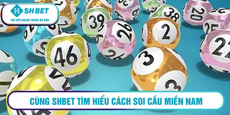 Cùng SHBET tìm hiểu cách soi cầu miền nam