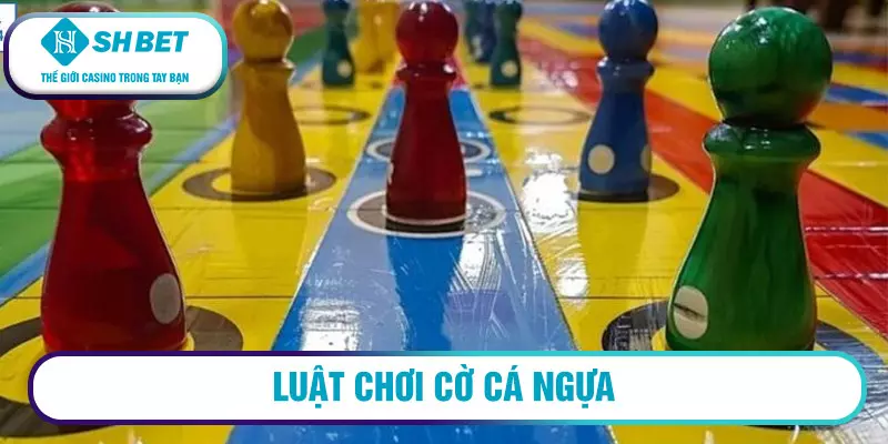 Luật chơi cờ cá ngựa